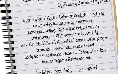 Behavior as a Science: ABA All Around Us – Negative Reinforcement